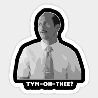 Tym-Oh-Thee Sticker